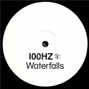 100 Hz - Waterfalls download mp3 flac