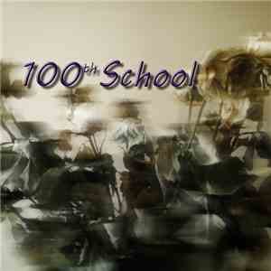 100th School - Psychstey download free