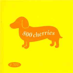 800 Cherries - Dizzy Dizzy Dizzy download mp3 flac