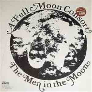 A Full Moon Consort - The Men In The Moon download mp3 flac