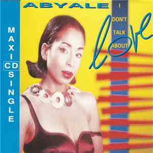 Abyale - I Don't Talk About L.O.VE download mp3 flac