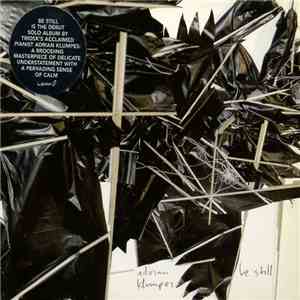 Adrian Klumpes - Be Still download mp3 flac