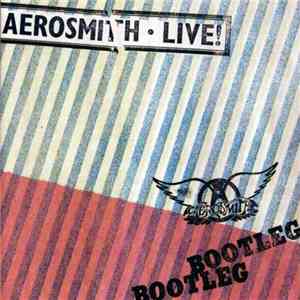 Aerosmith - Live! Bootleg download free