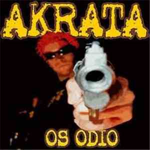 Akrata - Os Odio download mp3 flac