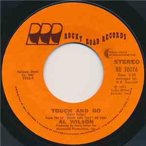 Al Wilson - Touch And Go / Settle Me Down download free Al Wilson - Touch And Go / Settle Me Down download mp3 flac