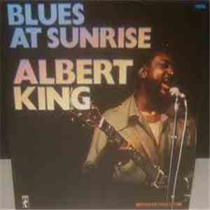 Albert King - Blues At Sunrise download mp3 flac