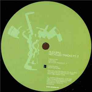 Alex Bau - Recycled Tracks Pt. 2 download free