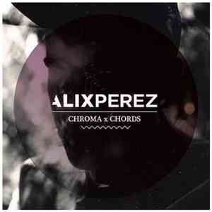 Alix Perez - Chroma Chords download mp3 flac