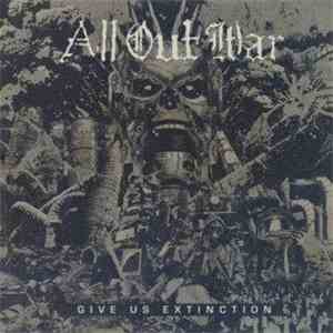 All Out War - Give Us Extinction download mp3 flac