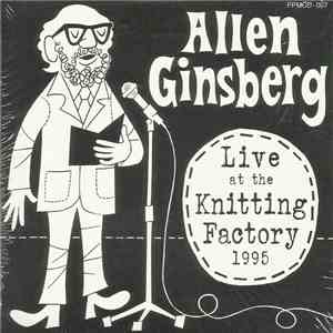 Allen Ginsberg - Live At The Knitting Factory 1995 download free