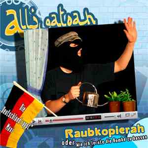 Alligatoah - Raubkopierah download free