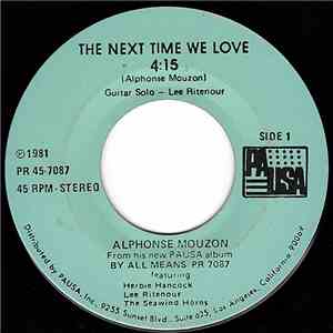 Alphonse Mouzon - The Next Time We Love / Do I Have To? download mp3 flac