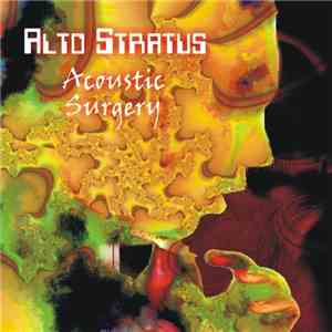 Alto Stratus - Acoustic Surgery download mp3 flac