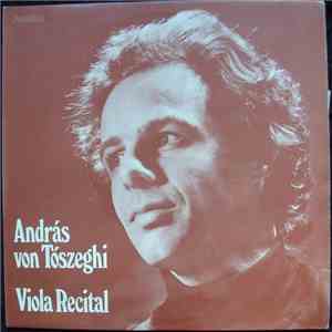 Andràs Von Tòszeghi - Viola Recital download mp3 flac