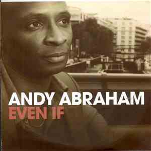 Andy Abraham - Even If download free