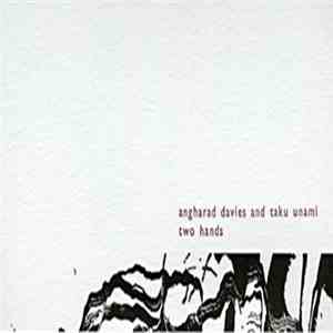 Angharad Davies And Taku Unami - Two Hands download free