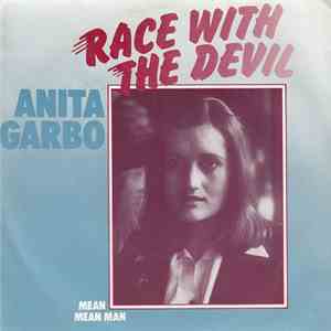 Anita Garbo - Race With The Devil / Mean Mean Man download mp3 flac