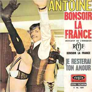 Antoine  - Bonsoir La France download mp3 flac