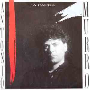 Antonio Murro - 'A Paura download mp3 flac