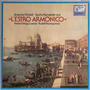 Antonio Vivaldi, Festival Strings Lucerne, Rudolf Baumgartner - Sechs Konzerte Aus "L'Estro Armonico" download mp3 flac