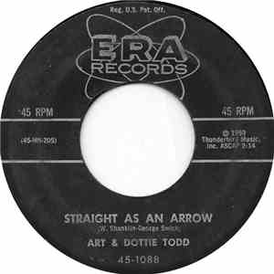 Art & Dottie Todd - Straight As An Arrow download mp3 flac