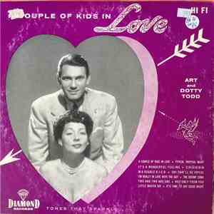 Art And Dotty Todd - A Couple Of Kids In Love download free