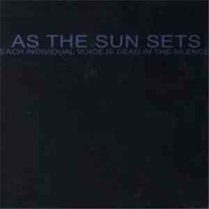As The Sun Sets - Each Individual Voice Is Dead In The Silence download mp3 flac