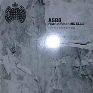 Asbo Feat. Katherine Ellis - Let The Beat Hit 'Em download mp3 flac
