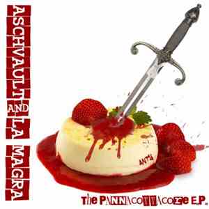 Aschvault & La Magra  - The Pannacottacore EP download mp3 flac