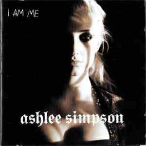 Ashlee Simpson - I Am Me download mp3 flac