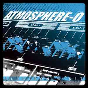Atmosphere 0 - Electronic Set download free