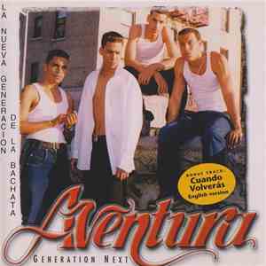 Aventura - Generation Next download free