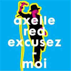 Axelle Red - Excusez-moi download mp3 flac