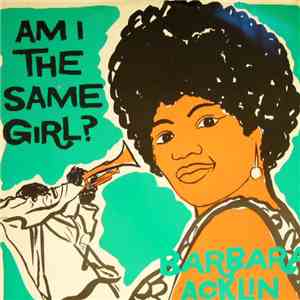 Barbara Acklin - Am I The Same Girl download free