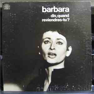 Barbara  - Dis, Quand Reviendras-Tu ? download mp3 flac