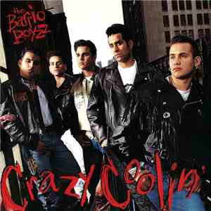Barrio Boyzz - Crazy Coolin' download free