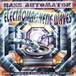Bass Automator - Electromagnetic Waves download free