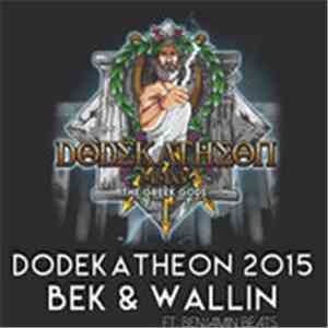 Bek & Wallin Feat. Benjamin Beats - Dodekatheon 2015 download free