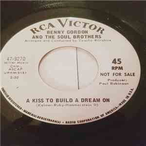 Benny Gordon And The Soul Brothers - A Kiss To Build A Dream On download free