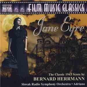 Bernard Herrmann, Slovak Radio Symphony Orchestra, Adriano  - Jane Eyre download mp3 flac