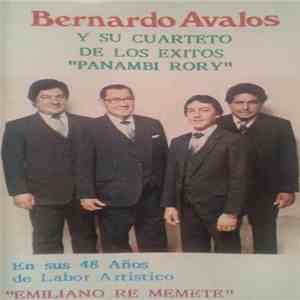 Bernardo Ávalos Y Su Cuarteto De Los Éxitos "Panambi Rory" - Emiliano Re Memete download free