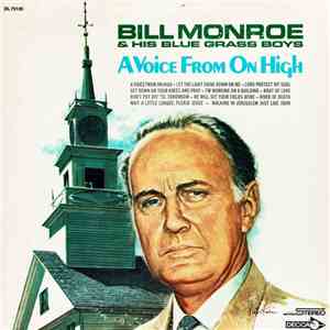 Bill Monroe And His Blue Grass Boys - A Voice From On High download mp3 flac