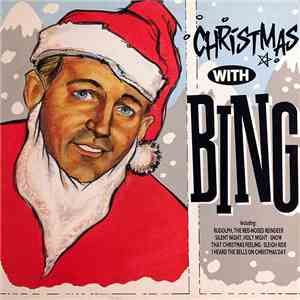 Bing Crosby - Christmas With Bing download mp3 flac