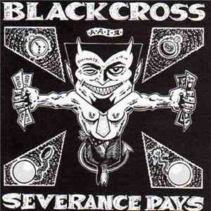 Black Cross - Severance Pays download mp3 flac