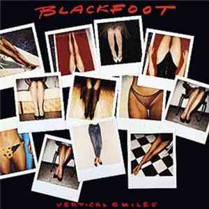 Blackfoot  - Vertical Smiles download free