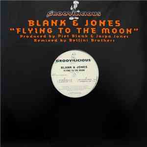 Blank & Jones - Flying To The Moon download free