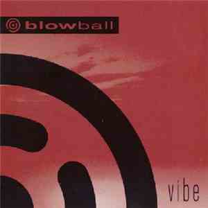 Blowball  - Vibe download free