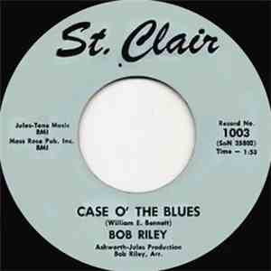 Bob Riley  - A Little Boy's Prayer / Case O' The Blues download mp3 flac