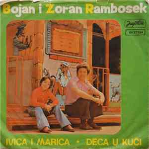 Bojan I Zoran Rambosek - Ivica I Marica / Deca U Kući download mp3 flac