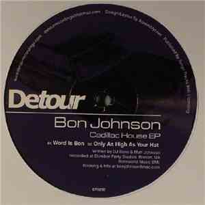 Bon Johnson - Cadillac House EP download mp3 flac